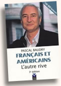 French and Americans: The Other Shore - Pascal Baudry